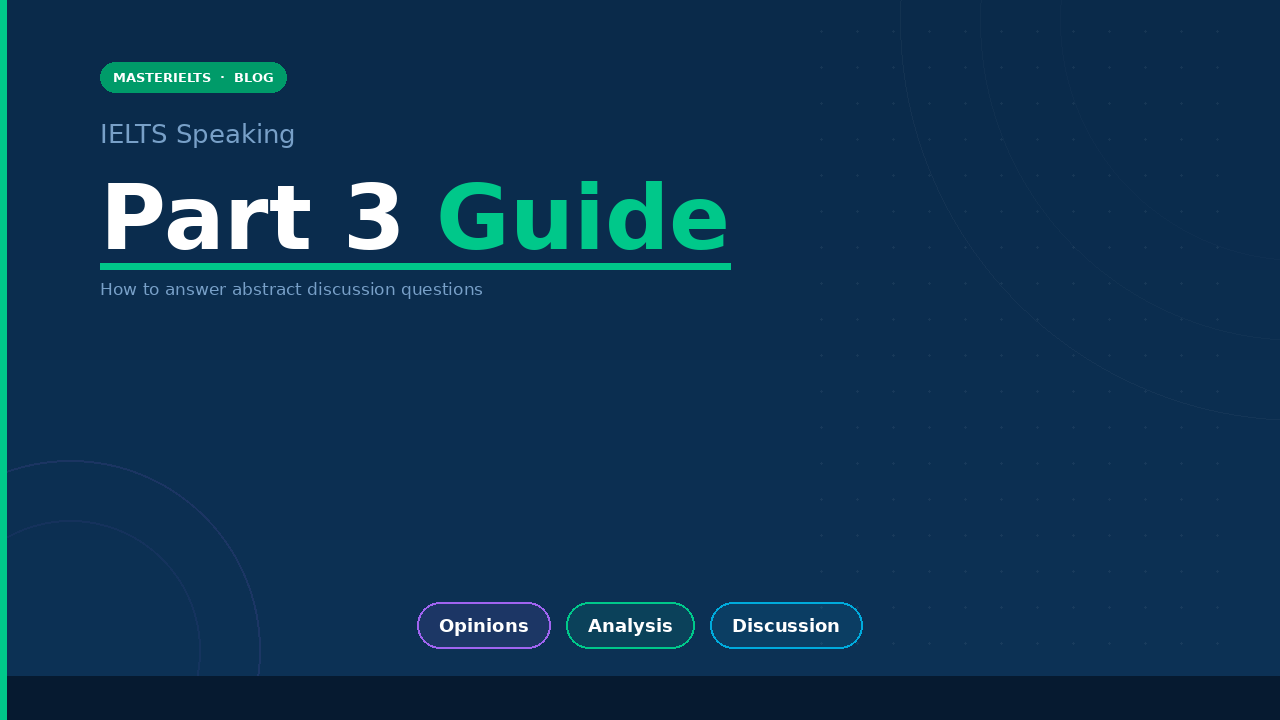 IELTS Speaking Part 3: Advanced Discussion Topics